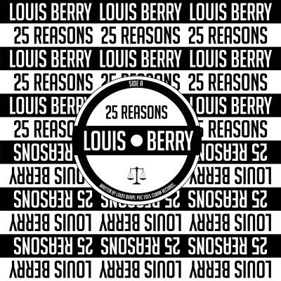 Louis Berry - 25 Reasons